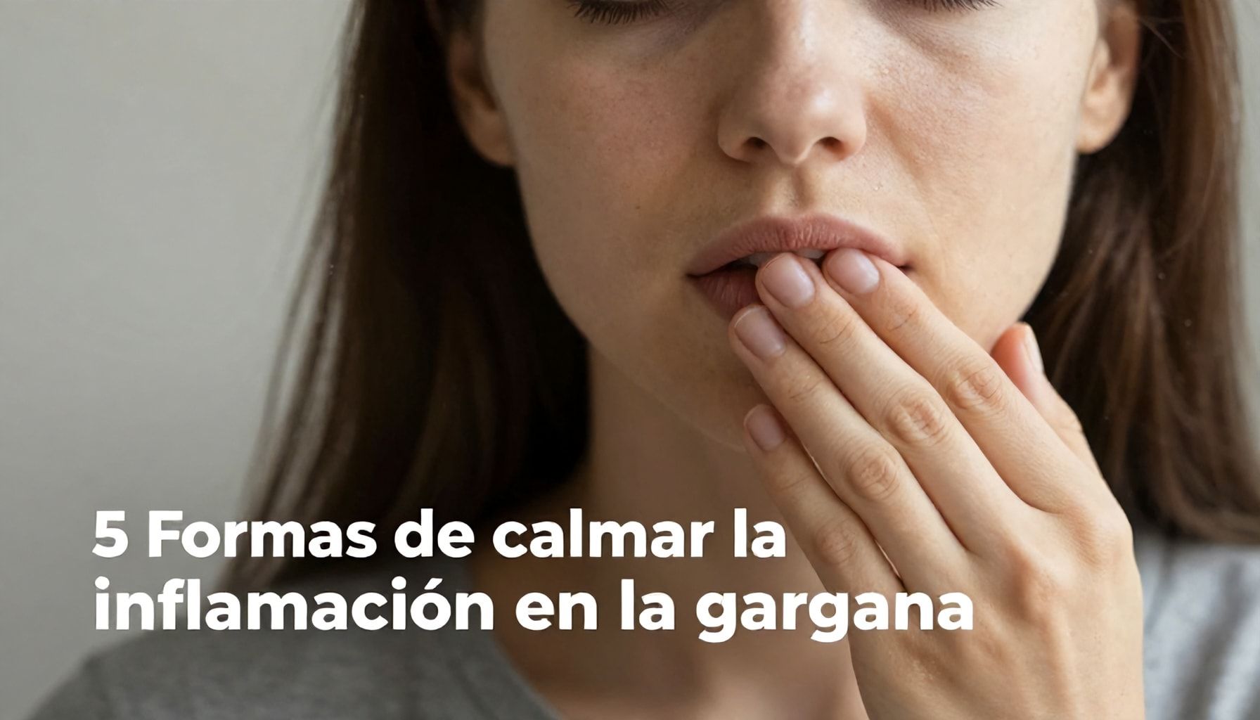5 formas de calmar la inflamación en la garganta sin recurrir a medicamentos
