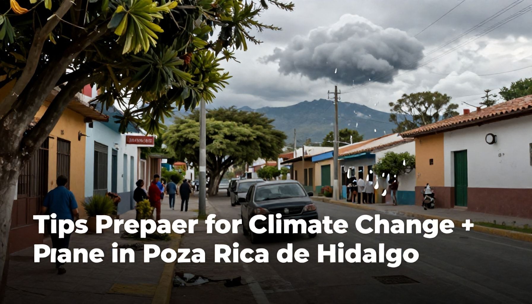 El pronóstico del tiempo en Poza Rica de Hidalgo: lo que necesitas saber 4 Consejos para prepararte ante cambios climáticos