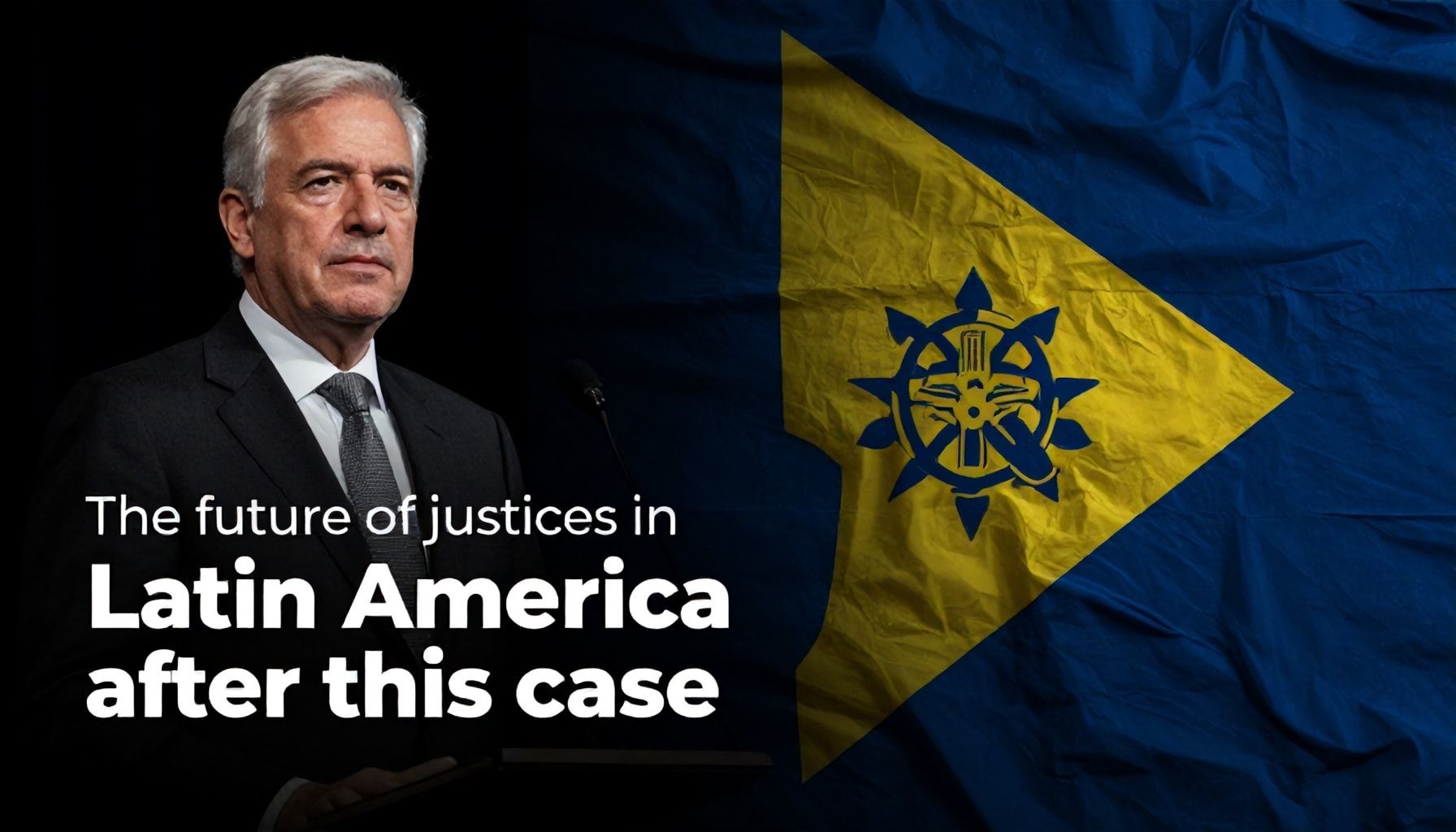 El futuro de la justicia en América Latina tras este caso