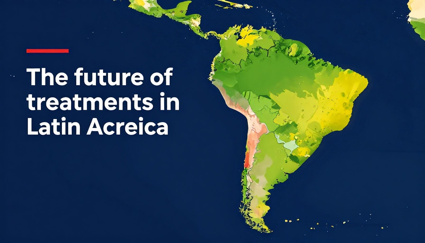El futuro de los tratamientos en América Latina