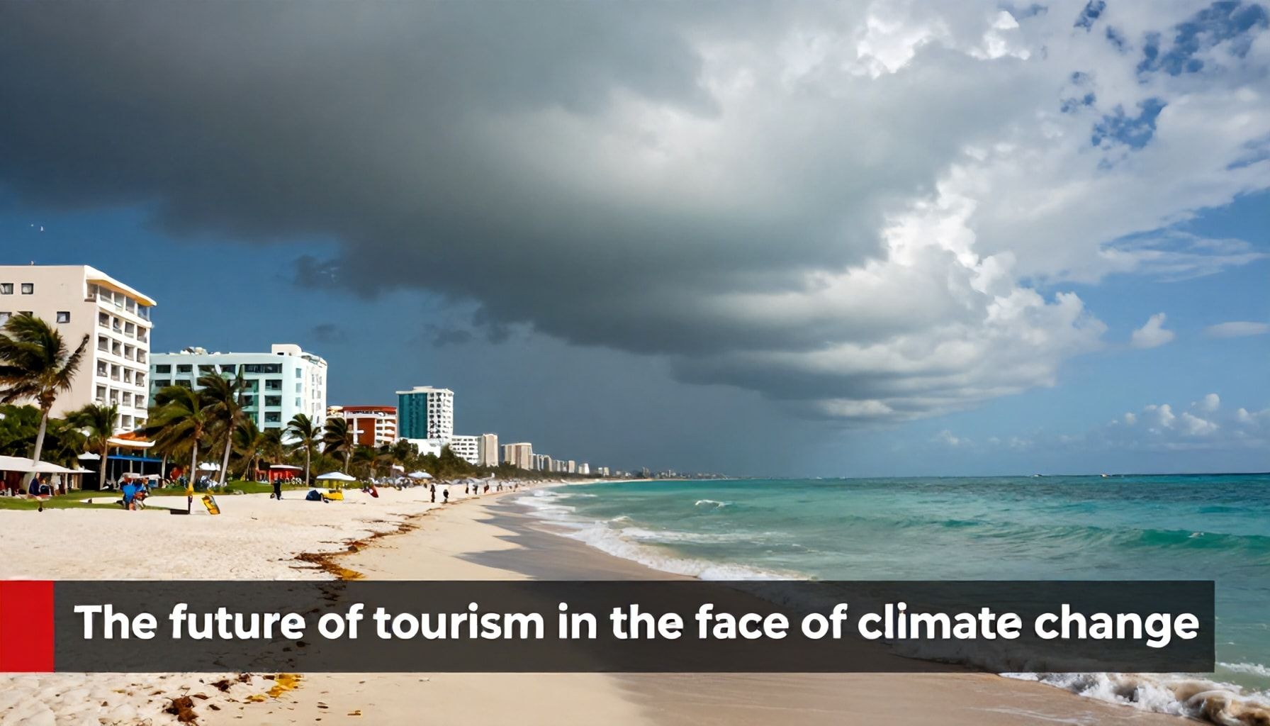 El futuro del turismo frente a los cambios climáticos