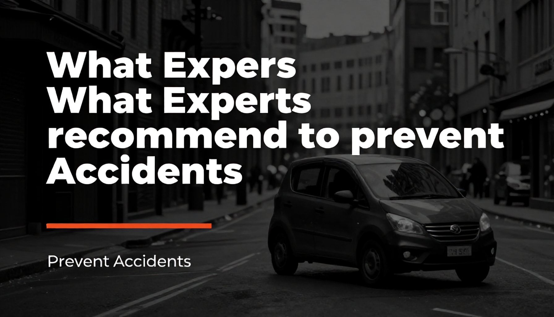 Lo que recomiendan los expertos para prevenir accidentes