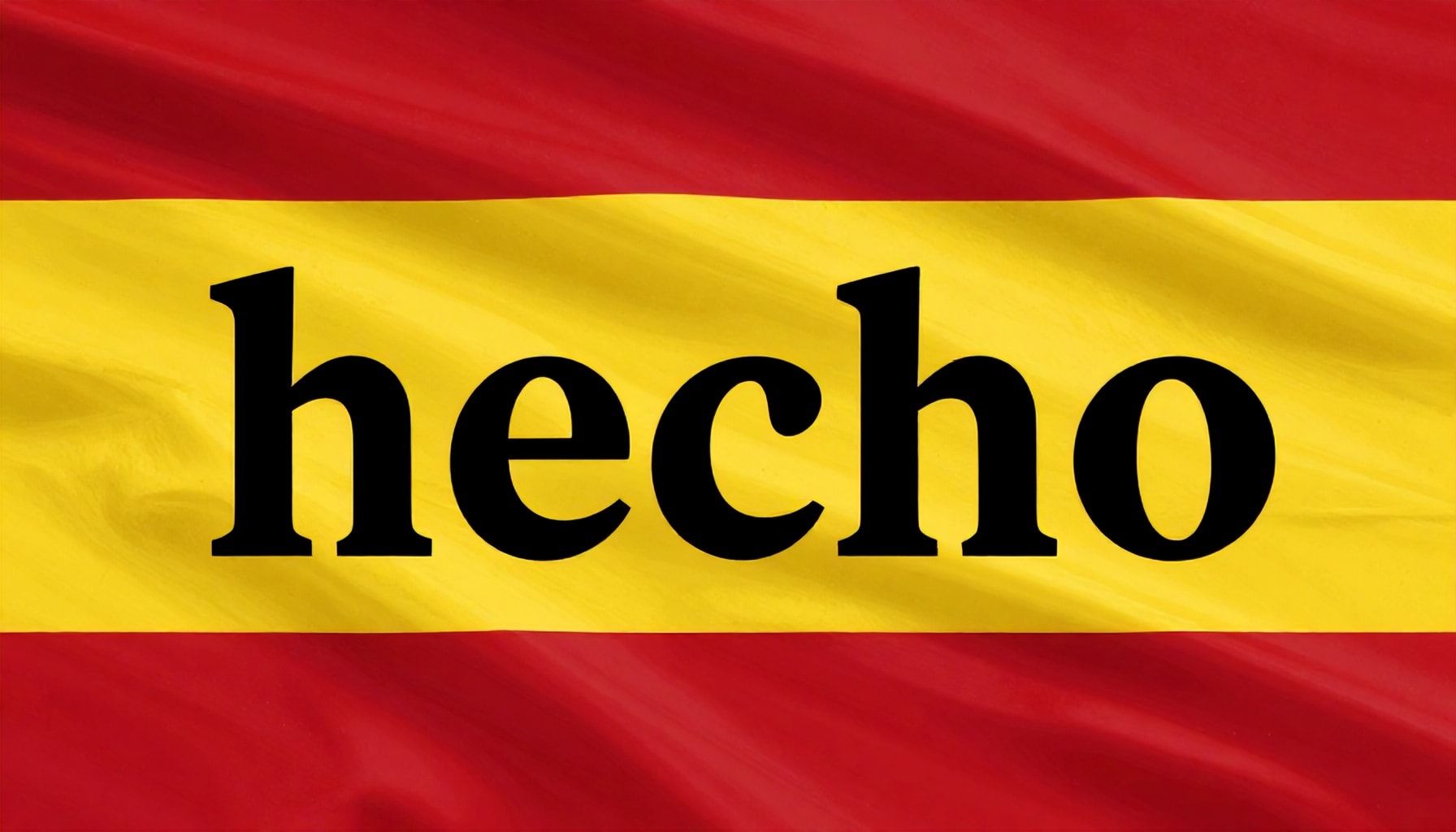 Origen y uso de 'hecho' en el idioma español