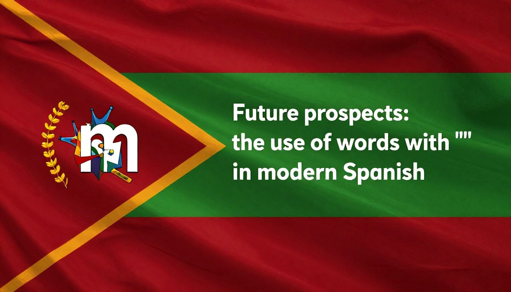 Perspectivas futuras: el uso de palabras con "m" en el español moderno