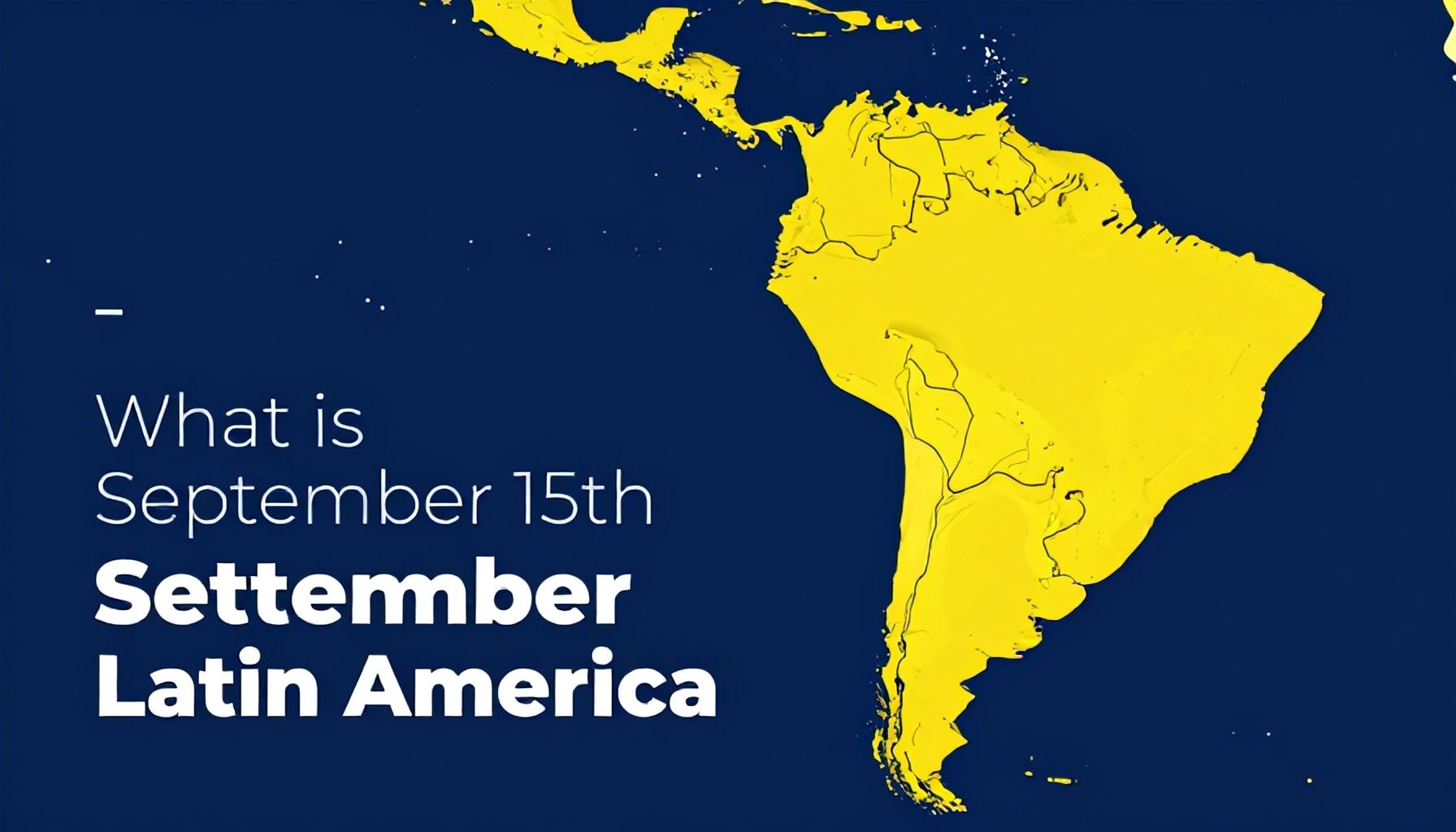 Qué es el 15 de septiembre y su importancia en América Latina