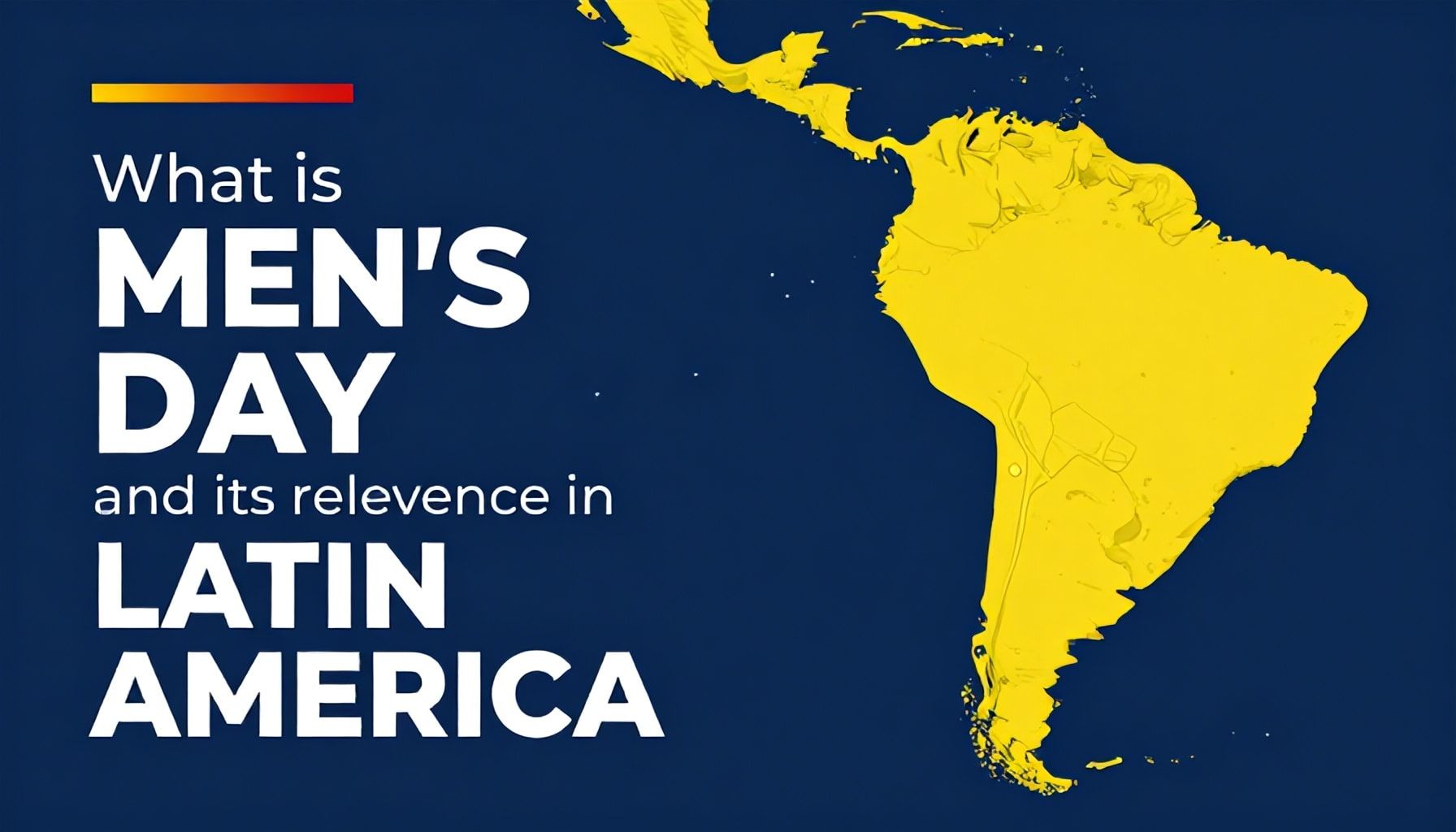 Qué es el Día del Hombre y su relevancia en Latinoamérica