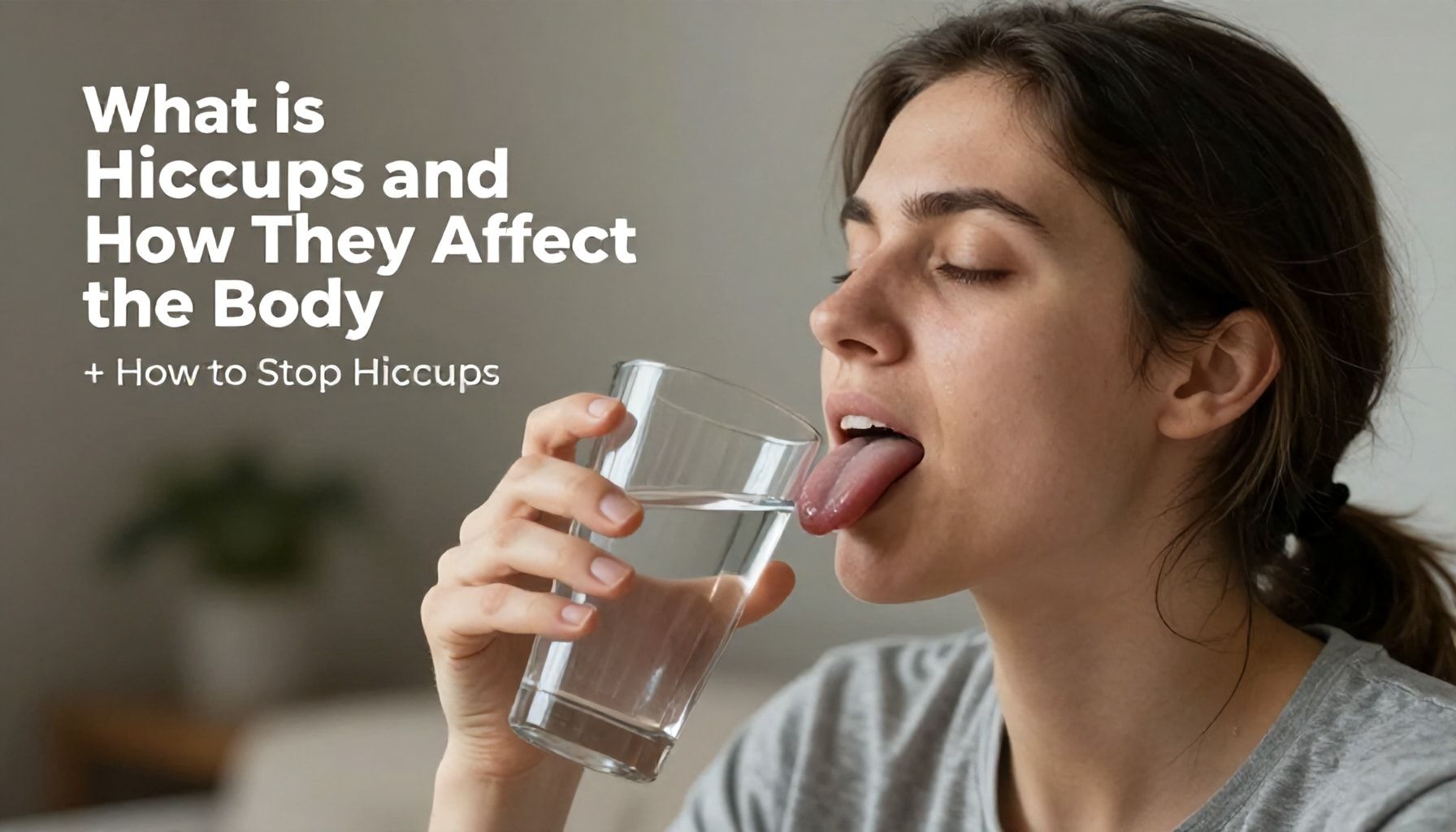 5 métodos efectivos para eliminar el hipo rápidamente 1 Qué es el hipo y cómo afecta al cuerpo