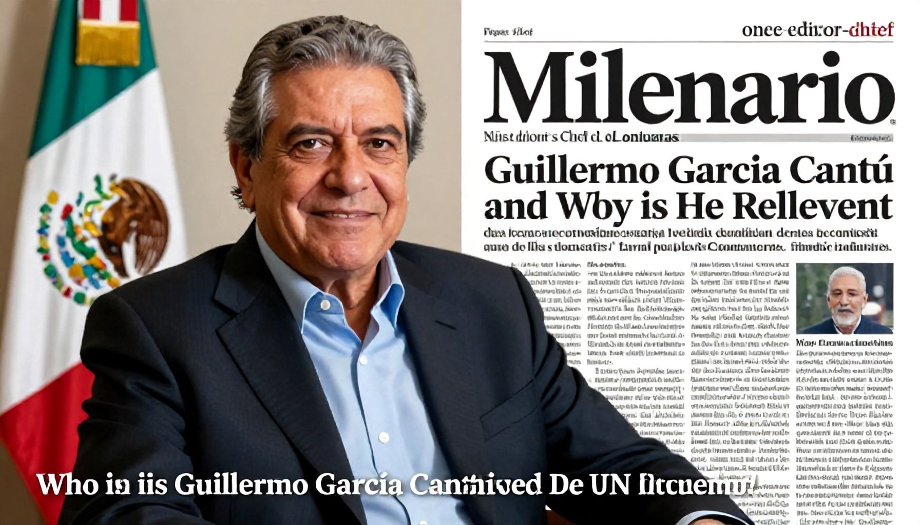 Quién es Guillermo García Cantú y por qué es relevante