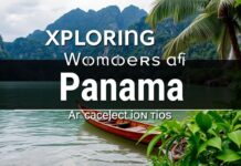 Explorando las Maravillas de Panamá: Una Guía Completa Exploring the Wonders of Panama: A Complete Guide